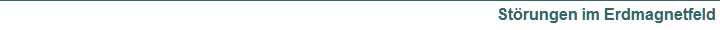 St�rungen im Erdmagnetfeld